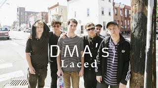 DMAs Laced / Out Of Town Films @OutOfTownFilms