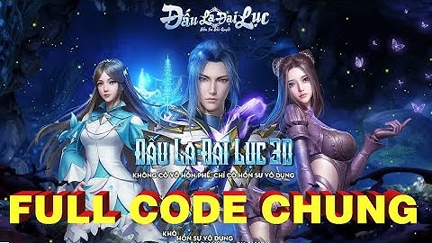Share full code Đấu La Đại Lục Hồn Sư Đối Quyết FunTap và cách nhập