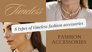 Timeless Fashion Accessories Every Woman Needs | Elevate Your Style