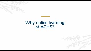 Online Education Benefits at ACHS