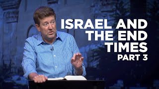 Israel and the End Times – Part 3  |  Ezekiel 40-48 |  Gary Hamrick