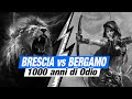 Brescia e bergamo un odio di 1000 anni  storia completa