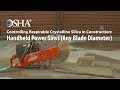 Controlling Respirable Crystalline Silica in Construction: Handheld  Power Saws (Any Blade Diameter)