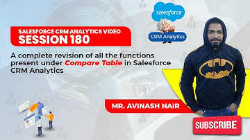 A complete revision of all the functions present under 𝘾𝙤𝙢𝙥𝙖𝙧𝙚 𝙏𝙖𝙗𝙡𝙚 in Salesforce CRM Analytics.