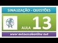 AULA 40 PROVA SIMULADA DE SINALIZAÇÃO DE TRÂNSITO EM AUTO ESCOLA