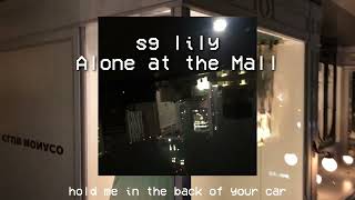 sg lily - Alone at the Mall prod. SHOTTi (lyrics)