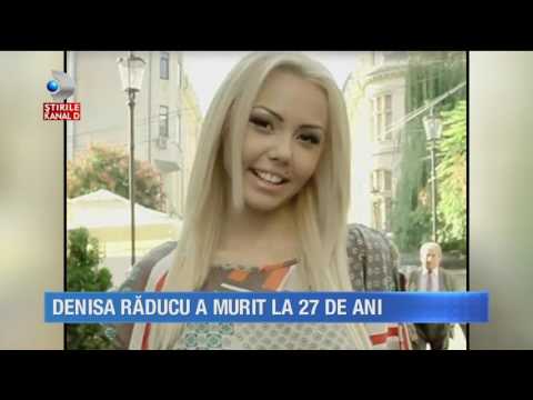 Stirile Kanal D (24.07.2017)  Denisa Raducu A MURIT la 27 de ani!