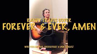 💕 Forever And Ever, Amen ~ Randy Travis Cover by Trish