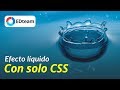 Efecto líquido con solo CSS