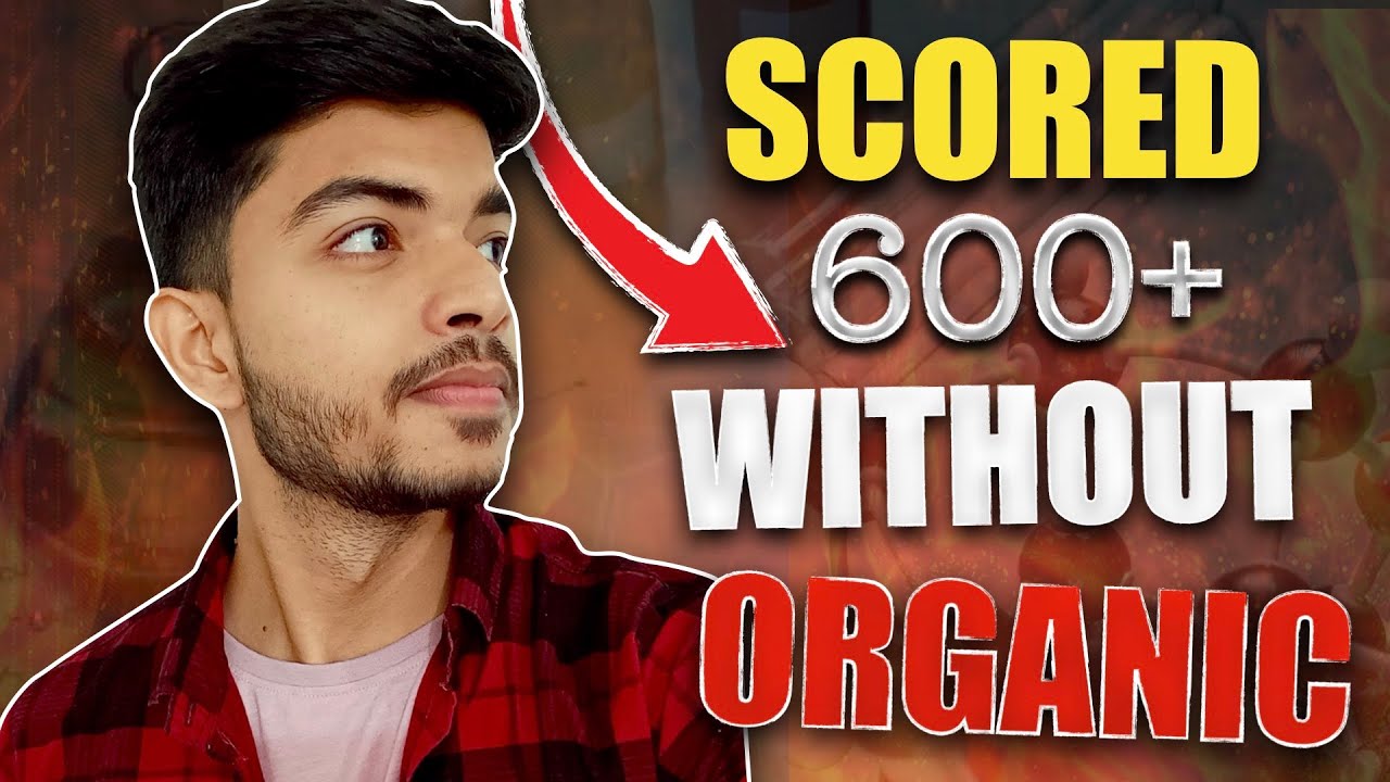 LEFT ORGANIC And Still SCORED 600 In NEET Ultimate MOTIVATION If You left-organic-and-still-scored-600-in-neet-ultimate-motivation-if-you
