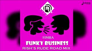 Fimba - Funky Business (Rish's Rude Road Mix) "2019 Soca" chords