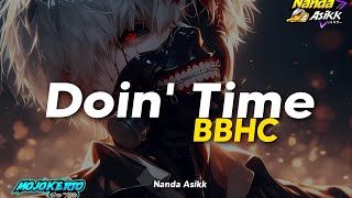 Download lagu Doin' Time ( Lana Del Rey ) BBHC - Nanda Asikk