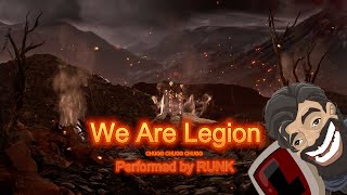RUNK covers "We Are Legion" by ELEINE
