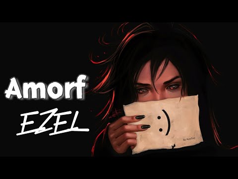 Amorf - Ezel