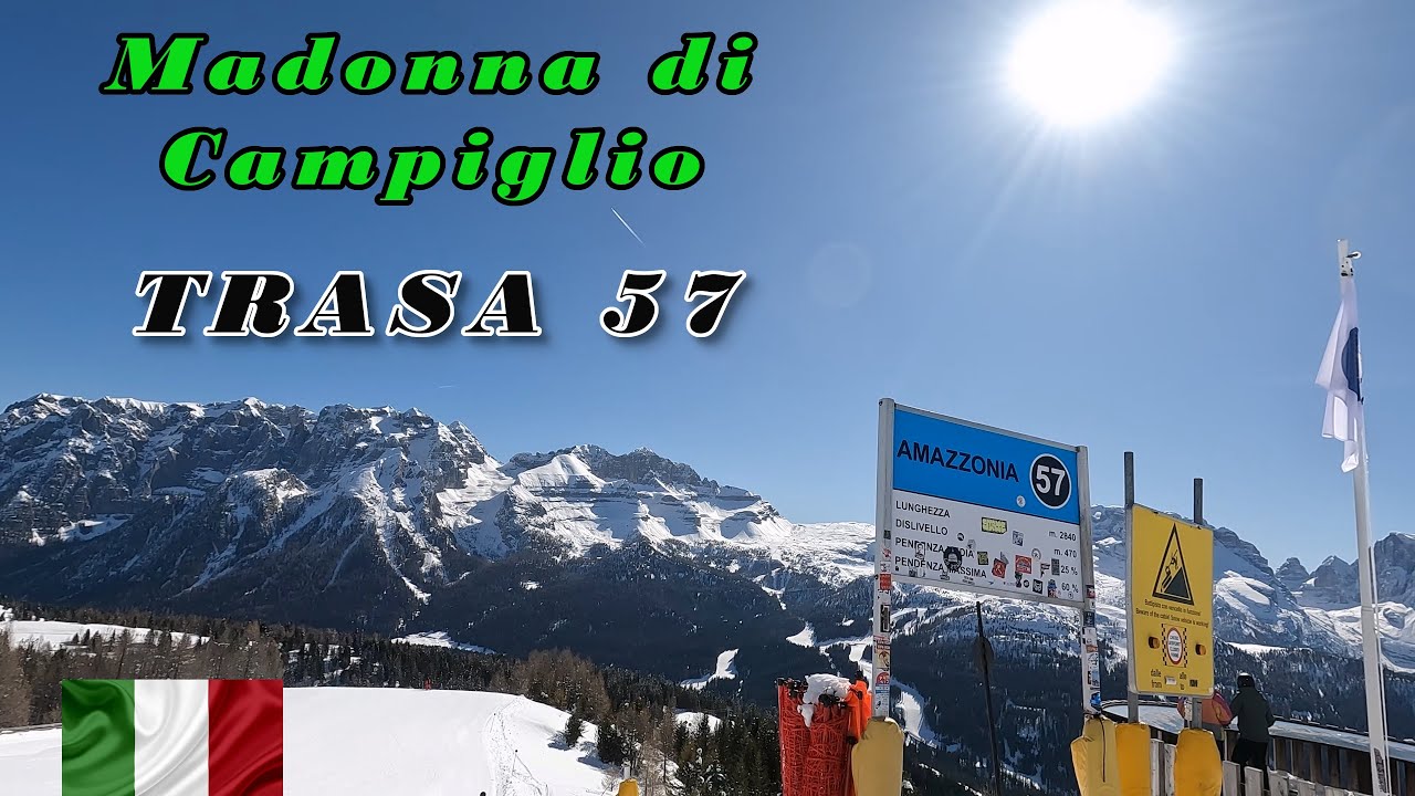 🇮🇹 Madonna di Campiglio - Pradalago - ⚫️Trasa:57- Amazzonia