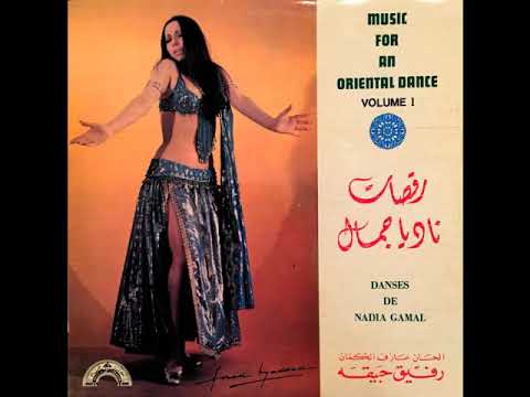 Rafic Hobeika رفيق حبيقة Music For An Oriental Dance رقصات نادية جمال 