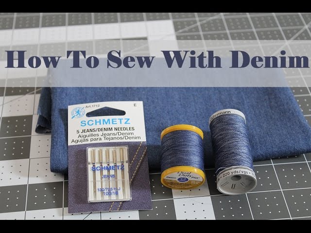 Sewing with Denim: Tips and Tricks to Make it Stress Free 