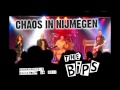 The Bips - Chaos in Nijmegen