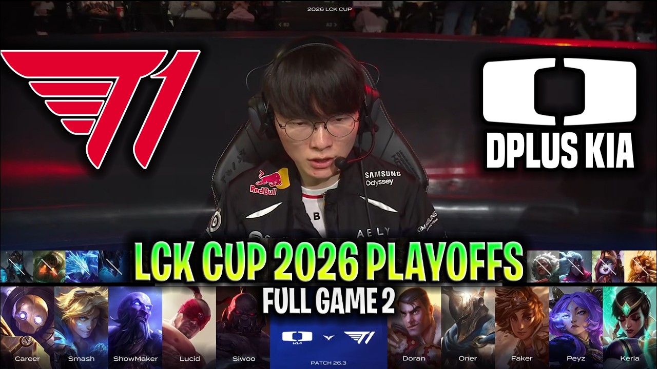 T1 vs DK GAME 2 LCK CUP 2026 PLAYOFFS | FULL GAME | T1 vs DPLUS KIA G2 LCK 2026
