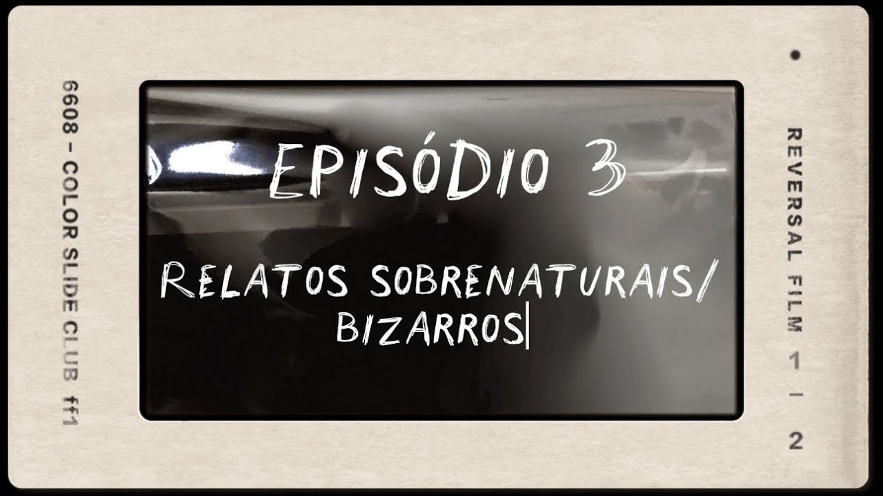 Episódio 3: fantasmas(e gente assustadora tb)