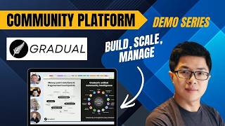 Gradual: Build, Scale, & Manage Your Community | Community Platform Demo Series