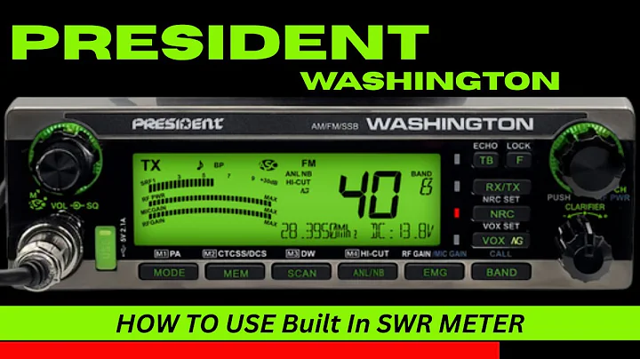 How To Use President WASHINGTON SWR Meter And Settings