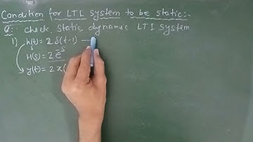 Condition for LTI system to be static! For IES, IAS, GATE, EE, ECE! Lecture-75.