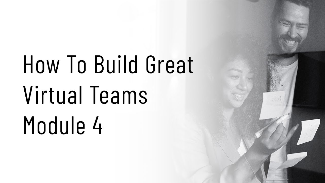How To Build Great Virtual Teams: Business Agility Fundamentals - YouTube
