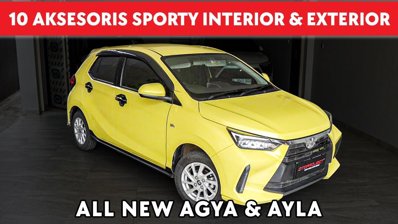 Menggali Potensi: Aksesoris Toyota Agya 2017 untuk Meningkatkan Gaya dan Fungsionalitas