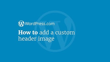 @wordpressdotcom  Tutorial: How to Add a Custom Header Image
