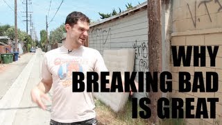 Why Breaking Bad Is Great
