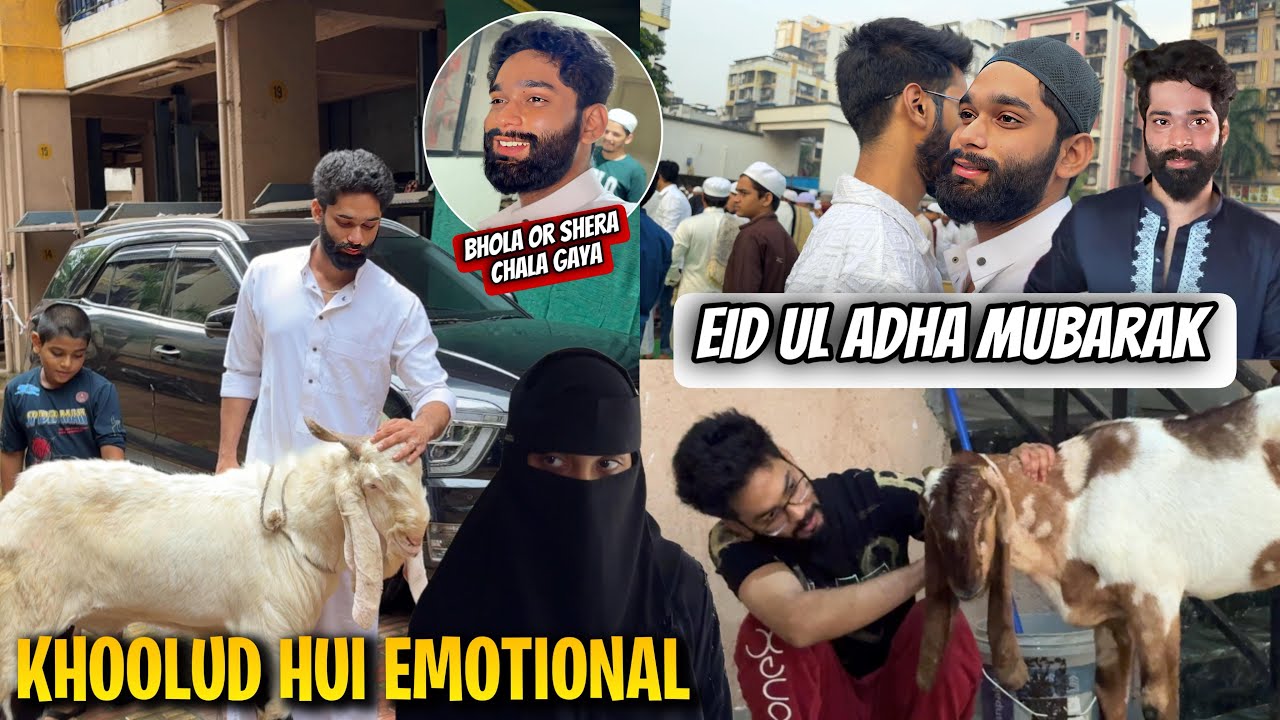Qurbani me Khulood hui emotional😭Bhola Or Sehra Chala Gaya | AALTU FALTU |