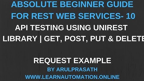 Web services | REST | 10 | Automation using Unirest library | GET, POST, PUT & DELETE | Tamil