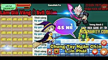 NRO | Nicknap1ty. com Đứng Ra Chống Lạm Phát Vàng Ở Sv5 Chỉ Cần Mỗi Sv Có 3 Người Sẽ Cứu Lại Game