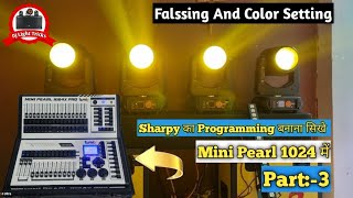 Mini Pearl 1024 Cantrollar Programming Karna Shikhe Sharpy Programming Sikhe Dj Light Tricks