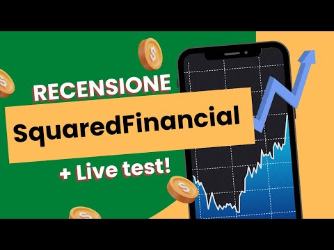 SquaredFinancial  truffa o è affidabile? ?Recensione e Opinioni + Live Test