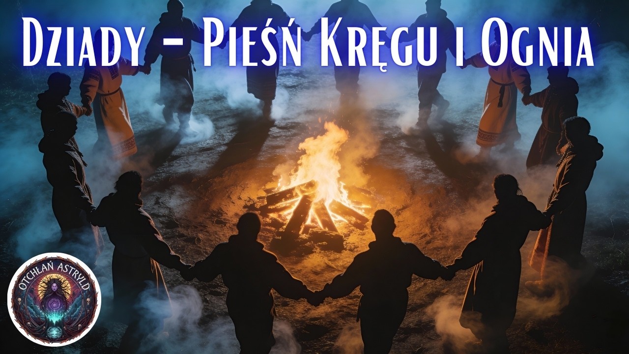 DZIADY | Rytuał Kręgu i Ognia | Głosy Przodków | Słowiańskie Rytuały