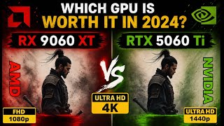 RTX 5060 TI VS AMD RADEON RX 9060 XT GAMING TEST IN 1080P +4K + 1440P PAIRED WİTH R7 9800X3D 