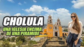 CHOLULA, Puebla | GUÍA COMPLETA | Una iglesia encima de una PIRAMIDE | UN VIAJE MÁS