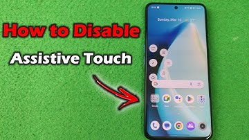 How to Turn off Assistive Touch on Realme | Full Guide