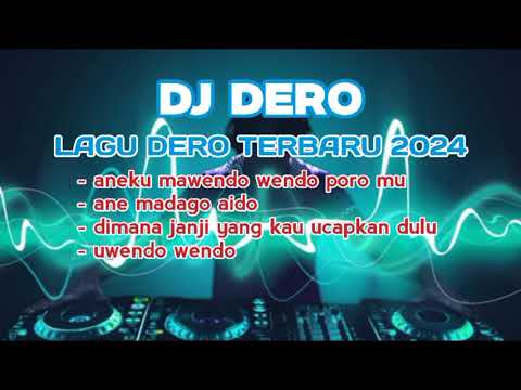 LAGU DERO TERBARU 2024||DJ DERO POSO||ane madago aido