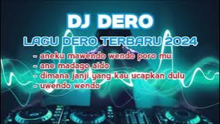 LAGU DERO TERBARU 2024||DJ DERO POSO||ane madago aido