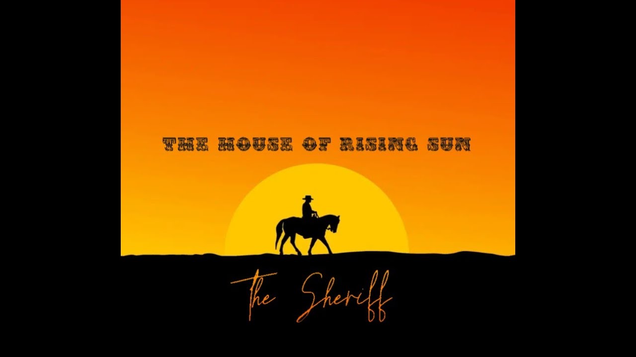 The house of rising suncover (by The sheriff, Ft. OnX) YouTube