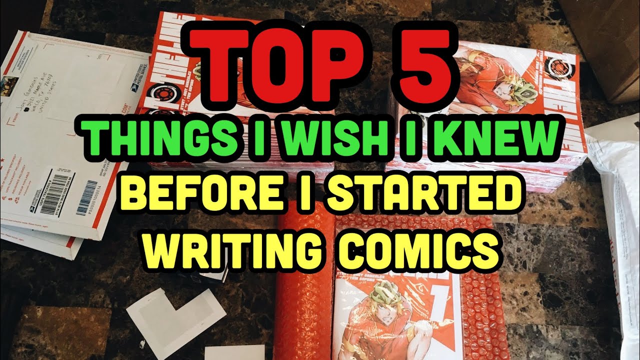 Top 5 Things I Wish I Knew Before I Started Writing Comics - YouTube