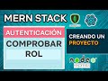 MERN Stack 10 Autenticación Comprobar Rol en ruta privada Mongo DB Express React JS Node