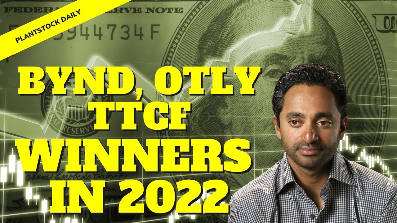 BYND, OTLY & TTCF could be the winners in 2022