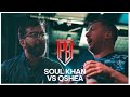 🇺🇸 Soul Khan vs Oshea 🇬🇧 | Premier Battles | Rap Battle