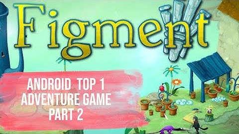 Figment: Journey Into the Mind Mobile - Gameplay Walkthrough Part 2 -  (iOS, Android)