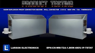 1800W Explosion Proof Convection Heater - Wall Convector - C1D1/2 - 480V 1PH - T2A - Thermostat