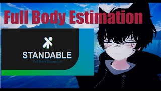 Standable Review: The best FBE for VRC